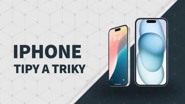 30+ praktických tipů pro iPhone, které ti ušetří čas