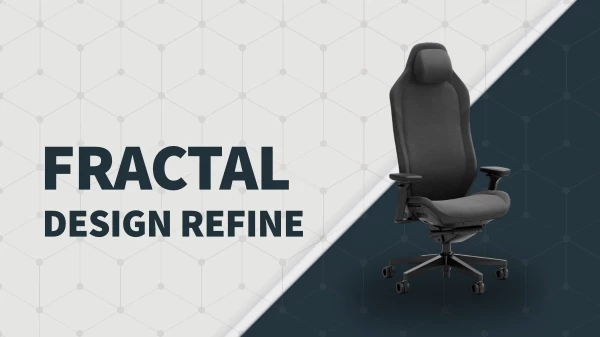 Fractal Design Refine – Nejlepší židle k počítači? (recenze)